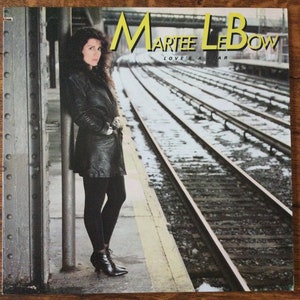 Martee LeBow Love’s A Liar Stereo Vinyl LP 1987 Atlantic Records 81729-1