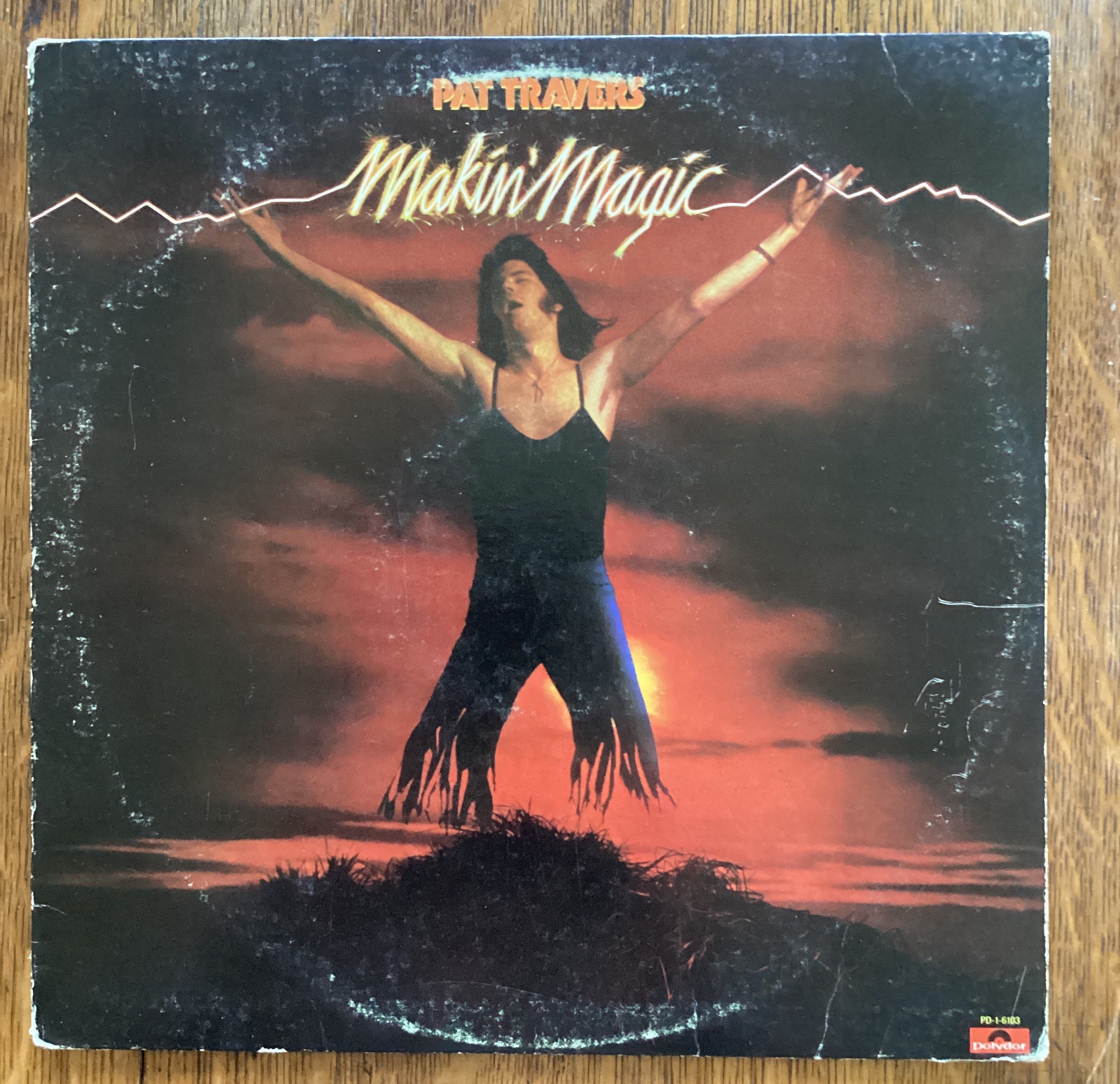 Pat Travers Makin' Magic Stereo Vinyl LP Polydor Records PD-1-6103