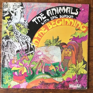 The Animals w/ Eric Burdon In The Beginning Stereo Vinyl LP 1970 Wand Records WDS-690 Unipak