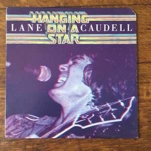 Lane Caudell Hanging On A Star Stereo Vinyl LP 1978 MCA Records MCA-3039