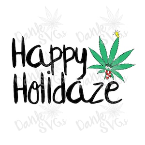 Happy Holidaze SVG/JPEG/PNG