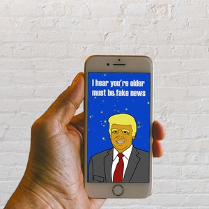 Geanimeerde eCard Hilarische Trump Verjaardag wensen Fake News| Naar mobiel e-mailbericht verzenden| Leuke elektronische kaart groet
