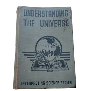 Understanding The Universe: Interpreting Science Series Book 3, Franklin Carroll