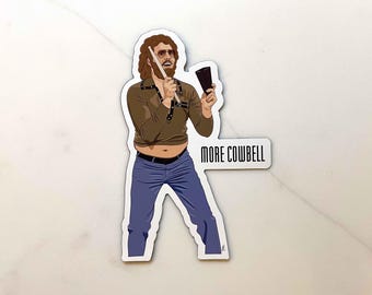 Will Ferrell More Cowbell Vinyl Magnet / Sticker | 2.6″ × 4″ | SNL Fan Art | Funny Gift | For Water Bottle Laptop Fridge Car