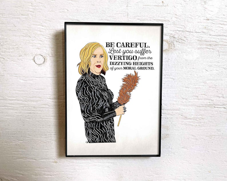 Moira Rose Quote Art Print – Moral Ground Dizzying Heights | Multiple Sizes | Schitt’s Creek Fan Art | Hand-Drawn Wall Decor | Funny Gift 5"x7" framed