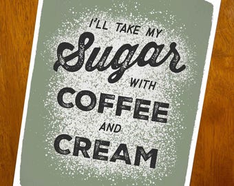Vintage Coffee Quote Print | Coffee Bar Sign | Multiple / Custom Sizes