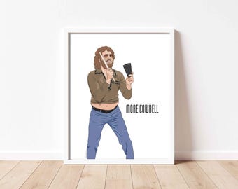 Will Ferrell More Cowbell Fine Art Print | Original Illustration | SNL - Saturday Night Live | Fan Art