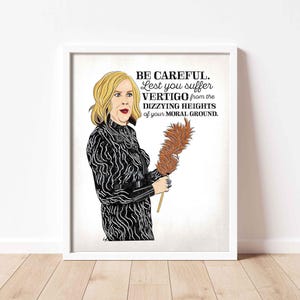 Moira Rose Quote Art Print – Moral Ground Dizzying Heights | Multiple Sizes | Schitt’s Creek Fan Art | Hand-Drawn Wall Decor | Funny Gift image 1