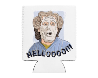 Robin Williams Mrs. Doubtfire Hello! Can Koozie | Wide or Slim Fit | Neoprene