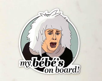 Moira Rose My Bébé's On Board Car Pegatina / Imán / 5" x 5" / Schitt's Creek Fan Art