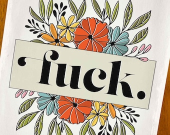 Botanical Typography Art Print | Inappropriate Floral Wall Decor | Multiple / Custom Sizes
