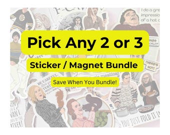 Die Cut Sticker & Magnet Bundle – Pick Any 2 or 3