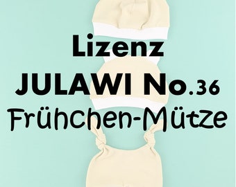 Lizenz für Frühchen-Mütze | JULAWI No.36