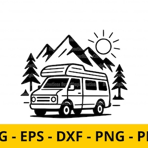 May include: A monochrome illustration of a camper van set against a backdrop of mountains, trees, and a sun. The image includes the text "SVG - EPS - DXF - PNG - PDF" in a yellow banner at the bottom.