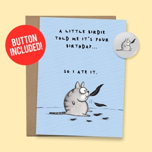 Funny Cat Birthday Card | Cat Owner Gift, 60lb. Card stock + 1.5" Button