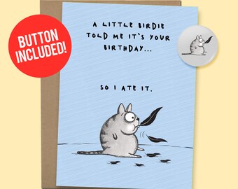 Funny Cat Birthday Card | Cat Owner Gift, 60lb. Card stock + 1.5" Button