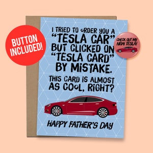 J'ai essayé de vous acheter une Tesla ! Carte de fête des pères | Carte amusante pour mari ou père, 60 lb. Papier cartonné + bouton 1,5 po.