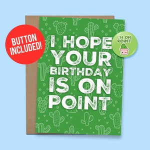 Espero que su cumpleaños está en point Cactus tarjeta de cumpleaños / tarjeta divertida para él o ella, 60 libras. Tarjeta de entrada + Botón de 1,5"