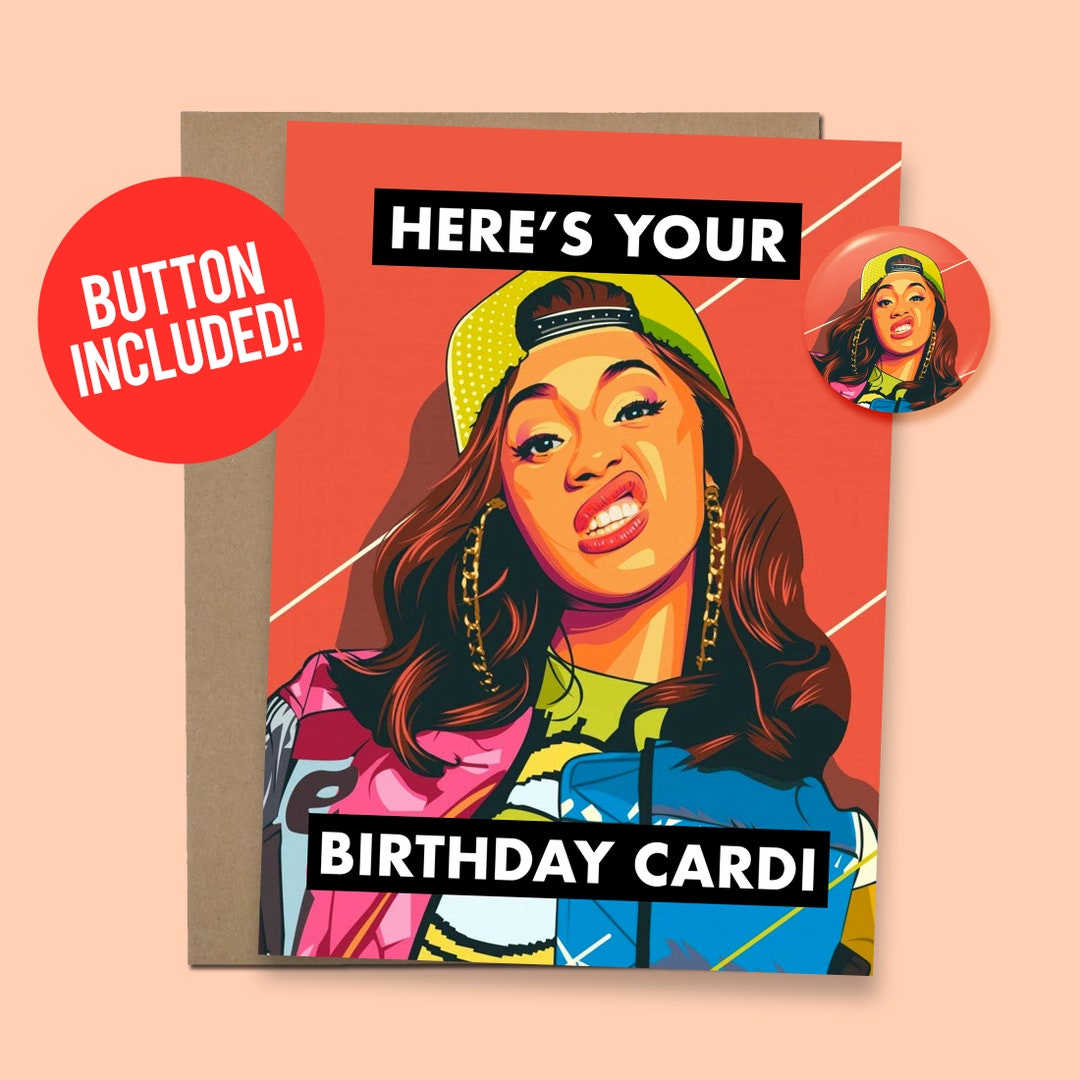 Hiphop Birthday Card Cardi B Here's Your Birthday Etsy