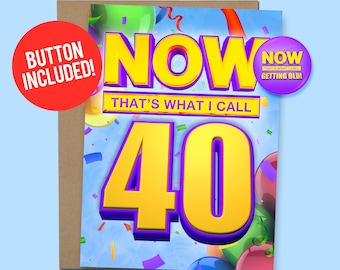 Funny 40th Birthday Card, 90s Music Theme, with Button