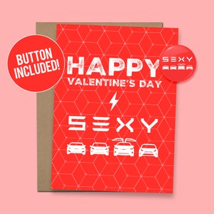 Carte de Saint-Valentin inspirée de Tesla Happy Valentine’s S3XY | Carte amusante pour lui ou elle, 60lb. Papier cartonné + bouton 1.5 »