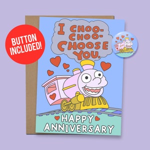 Tarjeta de aniversario divertida "I Choo Choo Choose You" para esposo, esposa, novio y novia, cartulina de 60 lb + botón de 1,5"