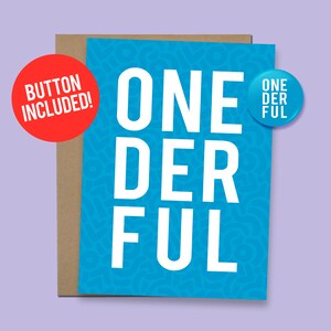 1ère carte d'anniversaire 'ONEDERFUL' pour un enfant d'un an 60 lb. Papier cartonné + bouton 1,5" [code QR de message vidéo disponible]