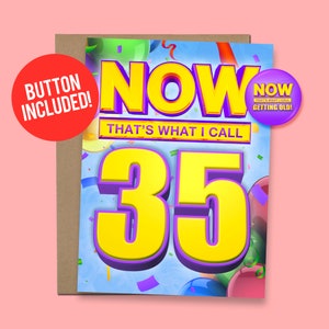 Cartão de aniversário de 35 anos, música pop e hip-hop dos anos 90, "Now That's What I Call Music", presente de 27 kg (60 lb) + botão de 3,8 cm [código QR para mensagem de vídeo disponível]