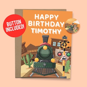 Personalized Train Birthday Card for for Kids | Custom Birthday Card, 60lb. Card stock + 1.5" Button
