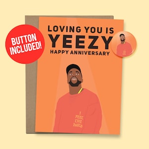 Grappige Kanye West verjaardagskaart | Hiphop jubileumcadeau, 60 pond. Karton + 1,5" knop