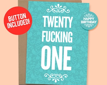 Funny 21st Birthday Card | Birthday Gift for For 21, 60lb. Card stock + 1.5" Button