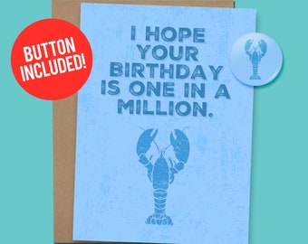 Funny Blue Lobster Meme Birthday Card Gift 60lb. Card stock + 1.5" Button [Video QR Code Available]