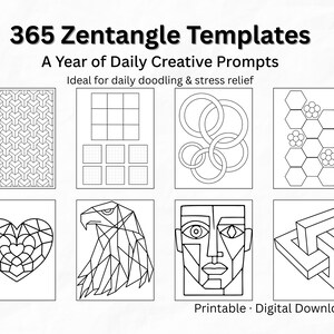 May include: A collection of 365 Zentangle templates for daily creative prompts, ideal for doodling and stress relief. The black and white designs include geometric patterns, shapes, and illustrations. The text "Printable - Digital Download" is at the bottom.