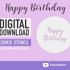 Happy Birthday-Cursive Stencil - Digital Download Stencil- SVG -Cut your Own