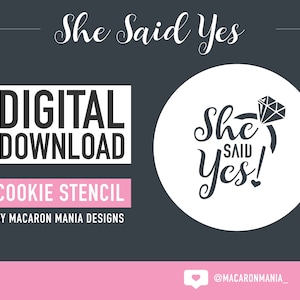 She Said Yes! Stencil - Digital Download Stencil- SVG -Cut your Own