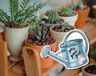 Watering can sticker, flower sticker, you grow girl sticker