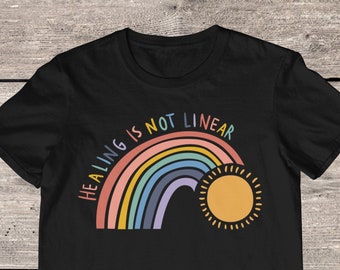 Healing Is Not Linear Shirt – Mental Health Awareness Rainbow Tee – Inspirational Positive Message T-Shirt