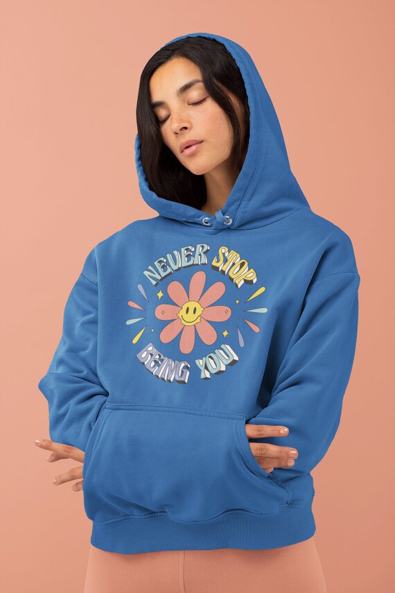 Graphic Hoodies for Women Men Positive Hoodies Aesthetic Hoodie Trendy Hoodie Tumblr Hoodie Be You Hoodie Sweatshirt Motivation Hoodie Etsy Canada