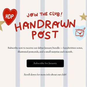 May include: A cream-coloured graphic with the text "Join the Club! HANDRAWN POST" in red. Features a red heart with "HDP" and a gold star. The text promotes a January bundle of handwritten notes and postcards.