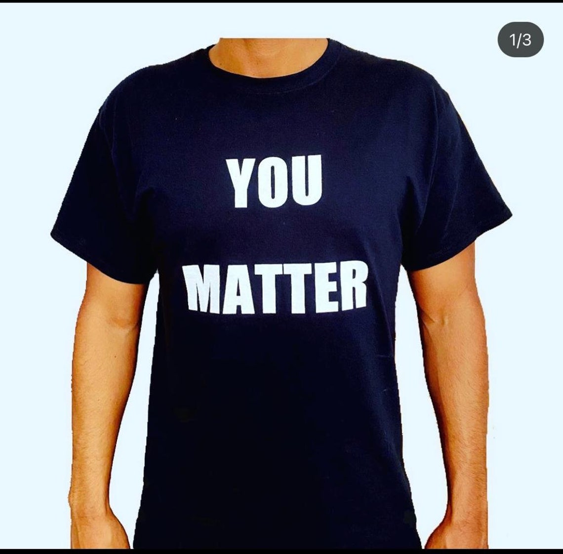 You Matter Tshirts and Hoodies Etsy