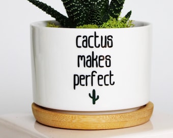 Cactus Makes Perfect | Plant Lover | Funny Planter | Cactus Lover | Pun Pots | Small Succulent Planter | Cactus Pot
