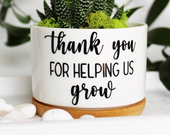 Thank You for Helping Us Grow | nanny gift | daycare gift | class gift for teacher | gift for grandma | from grandkids | mothers day gift