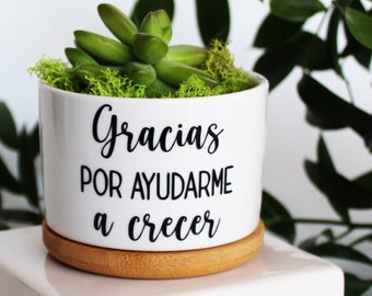 Gracias Por Ayudarme a Crecer | nanny gift | daycare gift | thank you for helping me grow | gift for spanish teacher | thank you in spanish