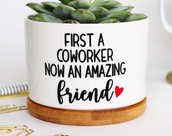 First a coworker now an amazing friend | work bestie | work wife | coworker gift | work gift | work husband | work friend | work bestie gift