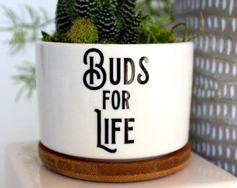 buds for life | succulent planter | best friend gift | besties | small succulent pot