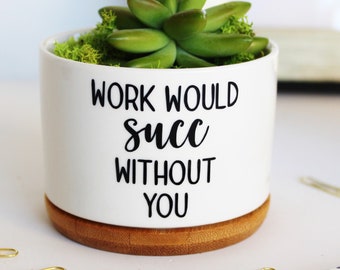 work would succ without you | work bestie | work wife | coworker gift | work bestie gift | work husband | co worker gift | work friend