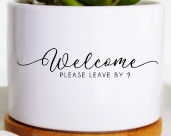 welcome please leave by nine | funny plant pot | funny gift for friend | funny gif for introvert | funny Christmas gift