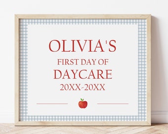 Editable First Day of Daycare Sign - INSTANT DOWNLOAD - Printable - Back to school, 8x10, First Day Sign, Reusable, Preschool, Day Care