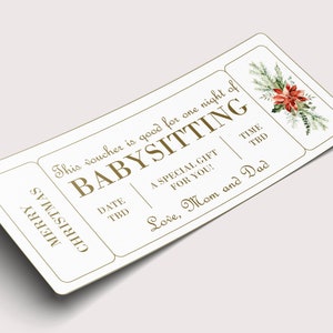 May include: A Christmas-themed babysitting voucher with gold text and a watercolor floral design. The voucher reads "Merry Christmas" and "Babysitting" with space for date and time. A special gift from Mom and Dad.