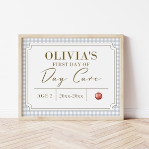 Editable First day of Daycare Sign Printable -  INSTANT DOWNLOAD - Back to school, 2023, 8x10, First day of Daycare instant download checked